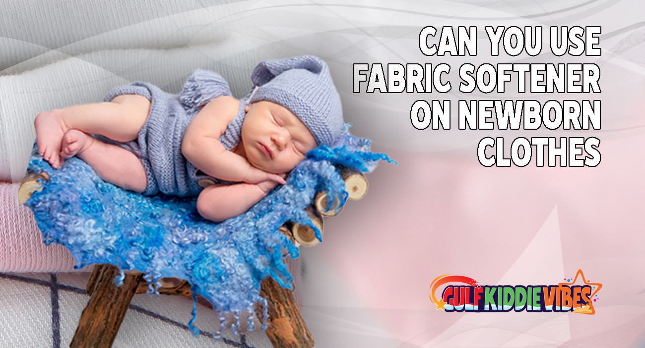 Can You Use Fabric Softener on Newborn Clothes