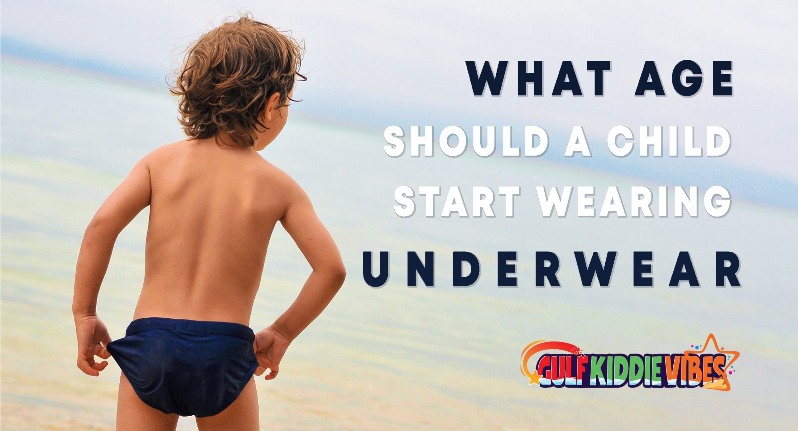 what age should a child start wearing underwear