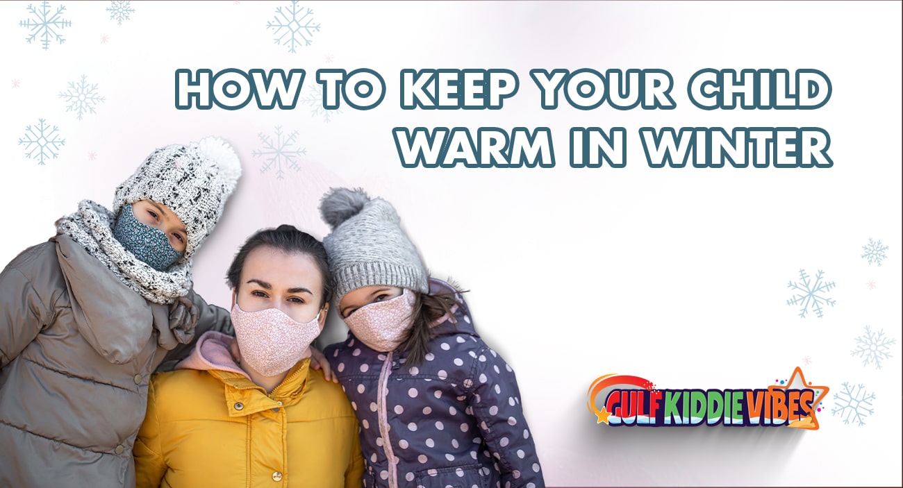 how to keep your child warm in winter